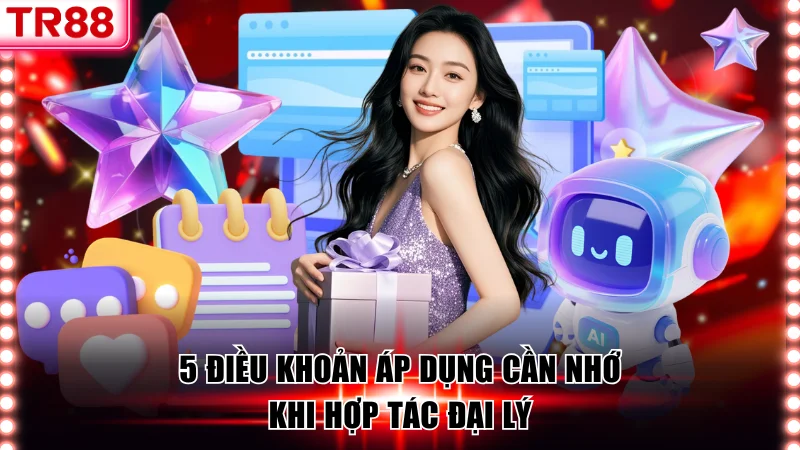 5 điều khoản áp dụng cần nhớ khi hợp tác đại lý